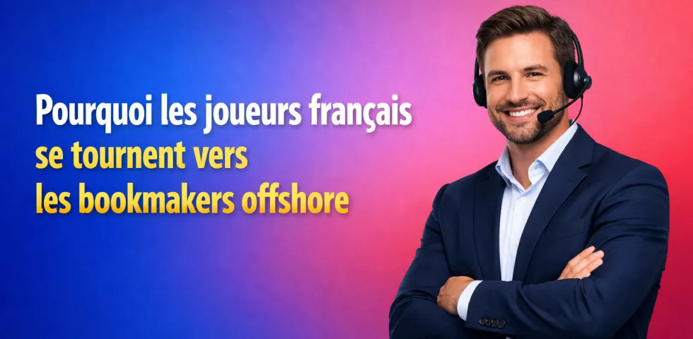 Pourquoi les joueurs français se tournent vers les bookmakers offshore